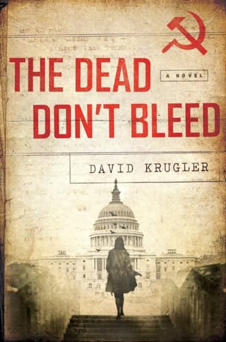 Beispielbild fr The Dead Don't Bleed: A Novel zum Verkauf von More Than Words