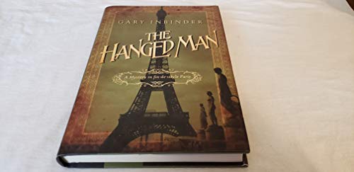 Stock image for The Hanged Man : A Mystery in Fin de Siecle Paris for sale by Better World Books