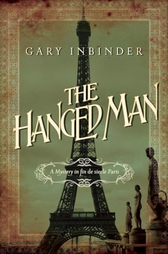 9781681771649: The Hanged Man: A Mystery in Fin de Siecle Paris (Achille Lefebvre Mysteries)