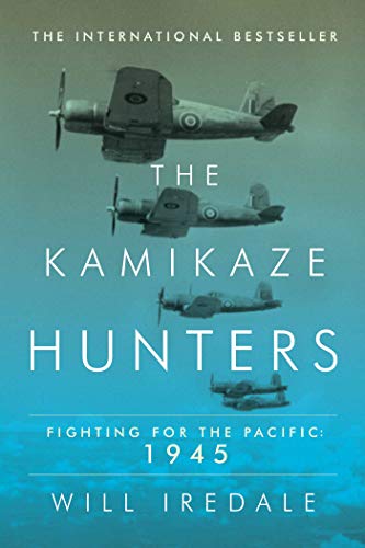 9781681771670: The Kamikaze Hunters: Fighting for the Pacific, 1945