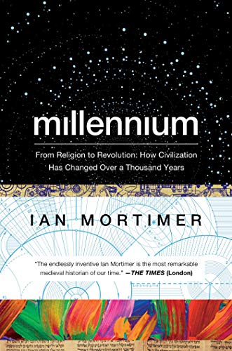 Stock image for Millennium: From Religion to Revolution: How Civilization Has Changed Over a Thousand Years for sale by Wonder Book