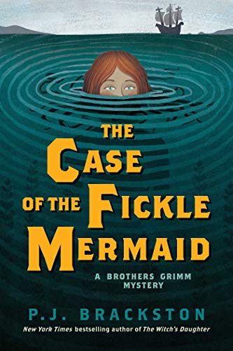 Beispielbild fr The Case of the Fickle Mermaid - A Brothers Grimm Mystery (Brothers Grimm Mysteries): 3 zum Verkauf von WorldofBooks