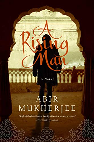 Stock image for A Rising Man: A Novel (Wyndham & Banerjee Mysteries) for sale by ZBK Books