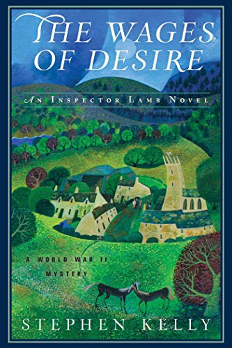 Imagen de archivo de The Wages of Desire: A World War II Mystery (Inspector Lamb) a la venta por Wonder Book