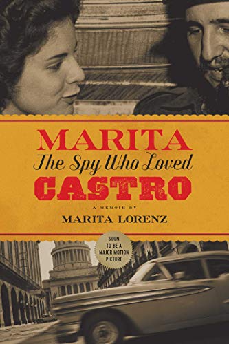 

Marita : The Spy Who Loved Castro [first edition]