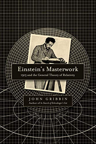 Stock image for Einstein's Masterwork: 1915 and the General Theory of Relativity for sale by Montana Book Company