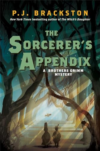 Beispielbild fr The Sorcerer's Appendix : A Brothers Grimm Mystery zum Verkauf von Better World Books