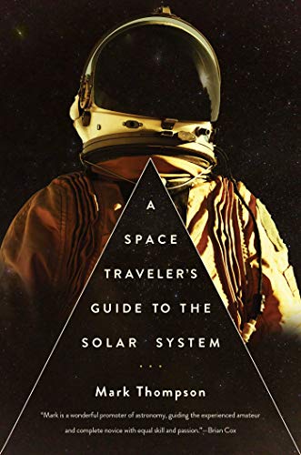 Beispielbild fr A Space Traveler's Guide to the Solar System zum Verkauf von Bookmonger.Ltd