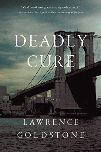Imagen de archivo de Deadly Cure : A Novel a la venta por Better World Books