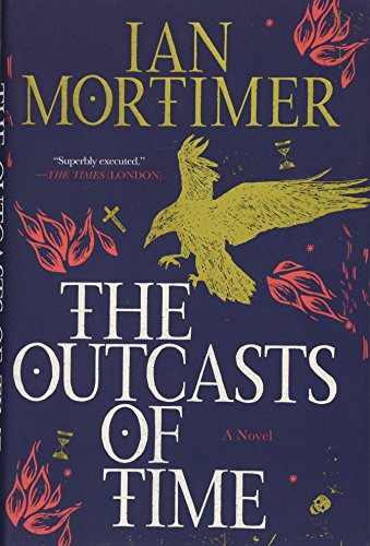 Imagen de archivo de The Outcasts of Time : A Novel a la venta por Better World Books