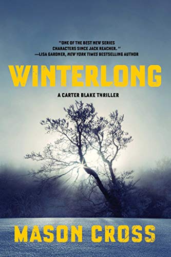 9781681776279: Winterlong (A Carter Blake Thriller)