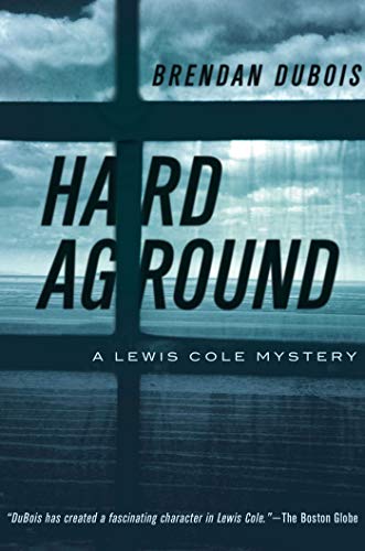 Imagen de archivo de Hard Aground : A Lewis Cole Mystery a la venta por Better World Books: West