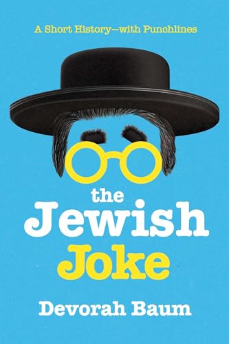 Beispielbild fr The Jewish Joke : A Short History-With Punchlines zum Verkauf von Better World Books
