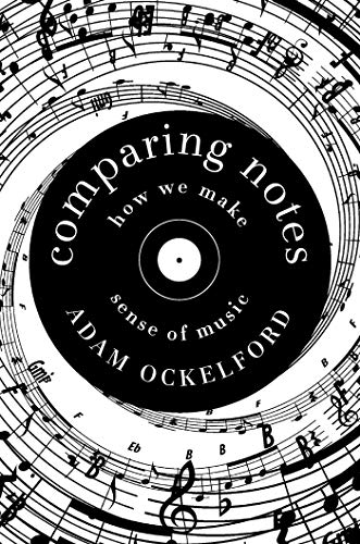 Stock image for Comparing Notes : How We Make Sense of Music for sale by Better World Books: West