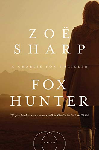 9781681777771: Fox Hunter: A Charlie Fox Thriller