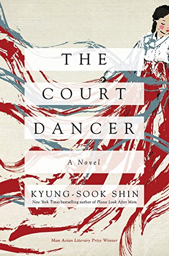 Stock image for The Court Dancer: A Novel for sale by Housing Works Online Bookstore