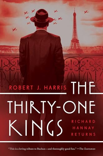 Stock image for The Thirty-One Kings: A Richard Hannay Thriller (Richard Hannay Returns) for sale by PlumCircle