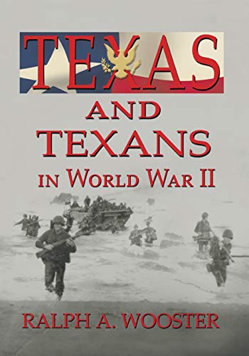 Stock image for Texas and Texans in World War II for sale by tttkelly1