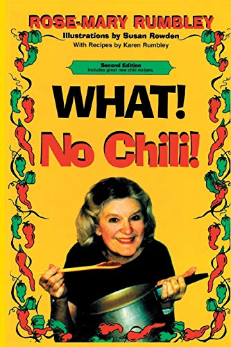 Beispielbild fr What! No Chili! zum Verkauf von Lakeside Books