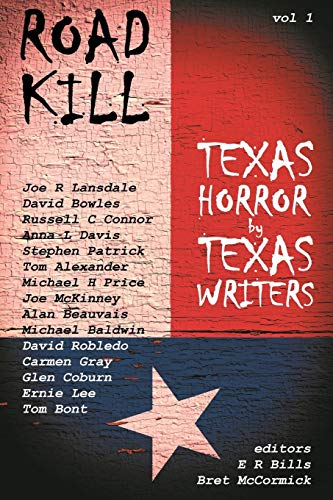 Stock image for Road Kill: Texas Horror by Texas Writers for sale by Lakeside Books