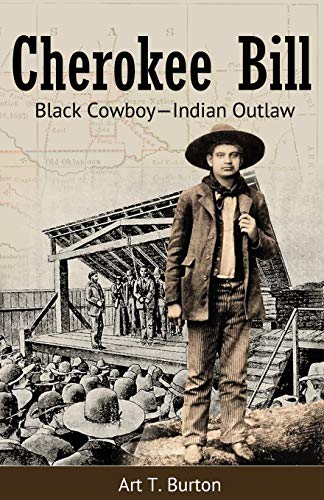 9781681791302: Cherokee Bill: Black Cowboy-Indian Outlaw