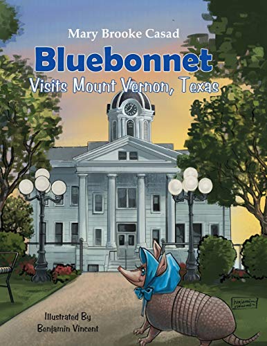 Beispielbild fr Bluebonnet Visits Mount Vernon, Texas zum Verkauf von Books From California