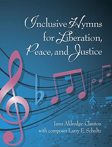 Stock image for Inclusive Hymns For Liberation, Peace and Justice for sale by GreatBookPrices