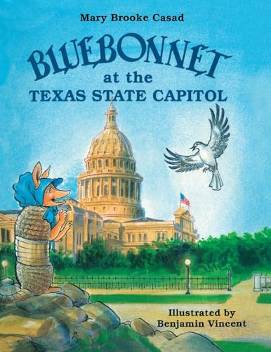 Stock image for Bluebonnet at the Texas State Capitol for sale by GreatBookPrices