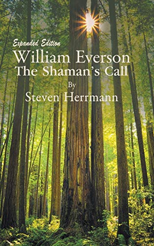 

William Everson: The Shaman's Call: Expanded Edition