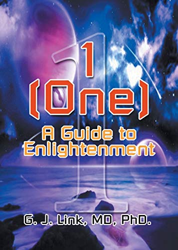 Stock image for 1 (One): A Guide to Enlightenment for sale by Books From California