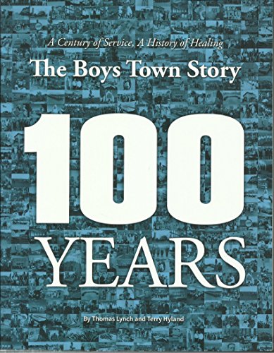 Beispielbild fr THE BOYS TOWN STORY 100 Years zum Verkauf von HPB-Red