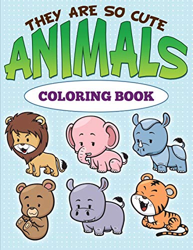 Beispielbild fr They are So Cute Animals Coloring Book zum Verkauf von Chiron Media