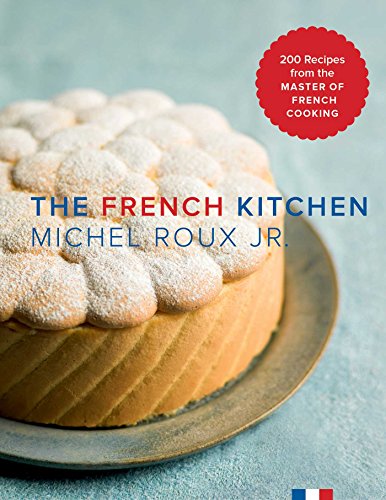 Beispielbild fr The French Kitchen: Recipes from the Master of French Cooking zum Verkauf von WorldofBooks