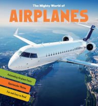 9781681881195: The Mighty World of Airplanes