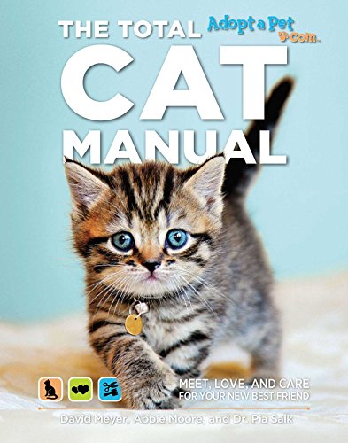 Stock image for The Total Cat Manual : Meet, Love, and Care for Your New Best Friend for sale by Better World Books: West