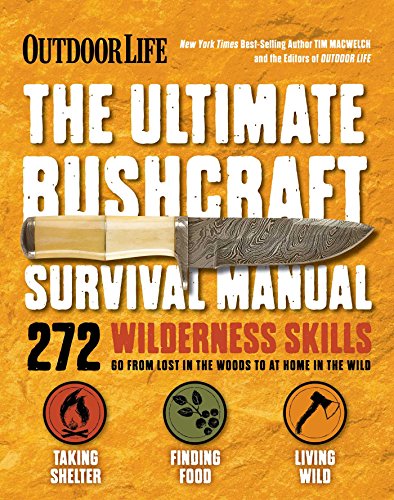 Beispielbild fr The Ultimate Bushcraft Survival Manual zum Verkauf von Dream Books Co.