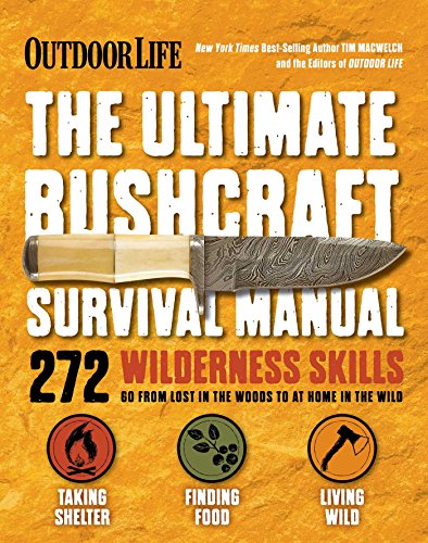 Stock image for The Ultimate Bushcraft Survival Manual for sale by Dream Books Co.