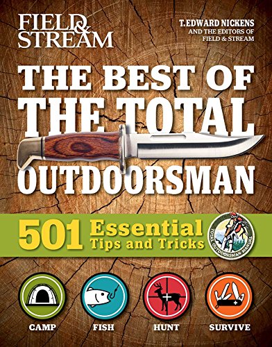 Stock image for The Best of The Total Outdoorsman: 501 Essential Tips and Tricks for sale by HPB-Emerald