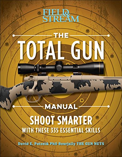 Beispielbild fr The Total Gun Manual (Paperback Edition): 368 Essential Shooting Skills (Field & Stream) zum Verkauf von Wonder Book