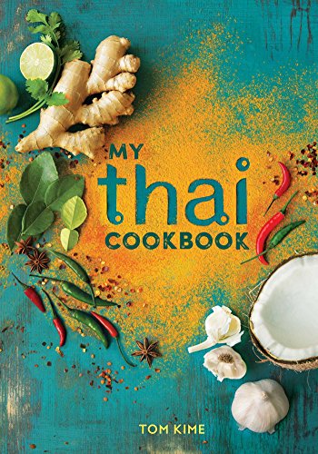Imagen de archivo de My Thai Cookbook a la venta por BombBooks