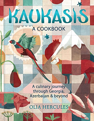 Beispielbild fr Kaukasis: A Culinary Journey through Georgia, Azerbaijan Beyond zum Verkauf von Ebooksweb
