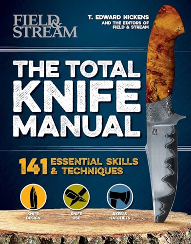 Beispielbild fr The Total Knife Manual: 141 Essential Skills & Techniques zum Verkauf von ThriftBooks-Dallas