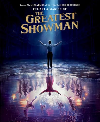 Stock image for The Art and Making of The Greatest Showman for sale by FOLCHATT