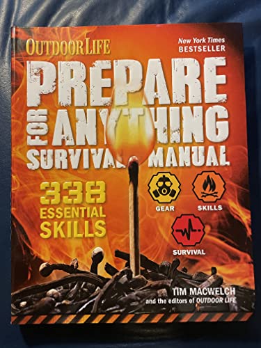 Imagen de archivo de Prepare for Anything Survival Manual : 338 Essential Skills : New 2019 Edition a la venta por ThriftBooks-Dallas