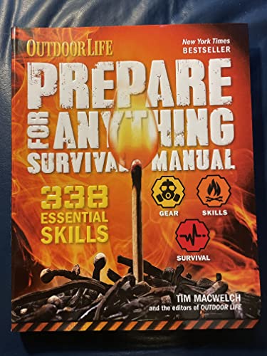 Stock image for Prepare for Anything Survival Manual : 338 Essential Skills : New 2019 for sale by BookHolders