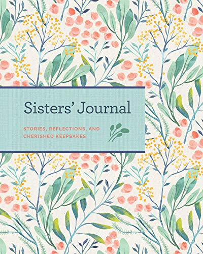 9781681884646: Sisters' Journal: Stories, Reflections, and Cherished Keepsakes