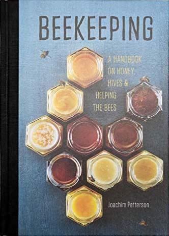 Imagen de archivo de Beekeeping A Handbook on Honey, Hives & Helping the Bees a la venta por Half Price Books Inc.