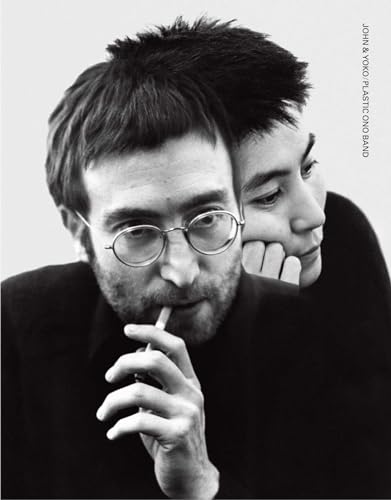 Imagen de archivo de John Yoko/Plastic Ono Band: In Their Own Words with Contributions from the People Who Were There a la venta por Ebooksweb