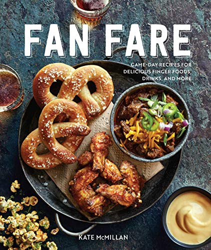 Stock image for Fan Fare (Gameday Food, Tailgating, Sports Fan Recipes): Game Day Recipes for Delicious Finger Foods, Drinks & More for sale by ThriftBooks-Atlanta