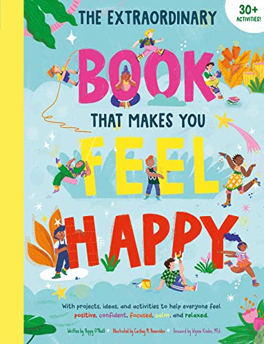 Imagen de archivo de The Extraordinary Book that Makes You Feel Happy: (Kid's Activity Books, Books About Feelings, Books about Self-Esteem) a la venta por HPB-Movies